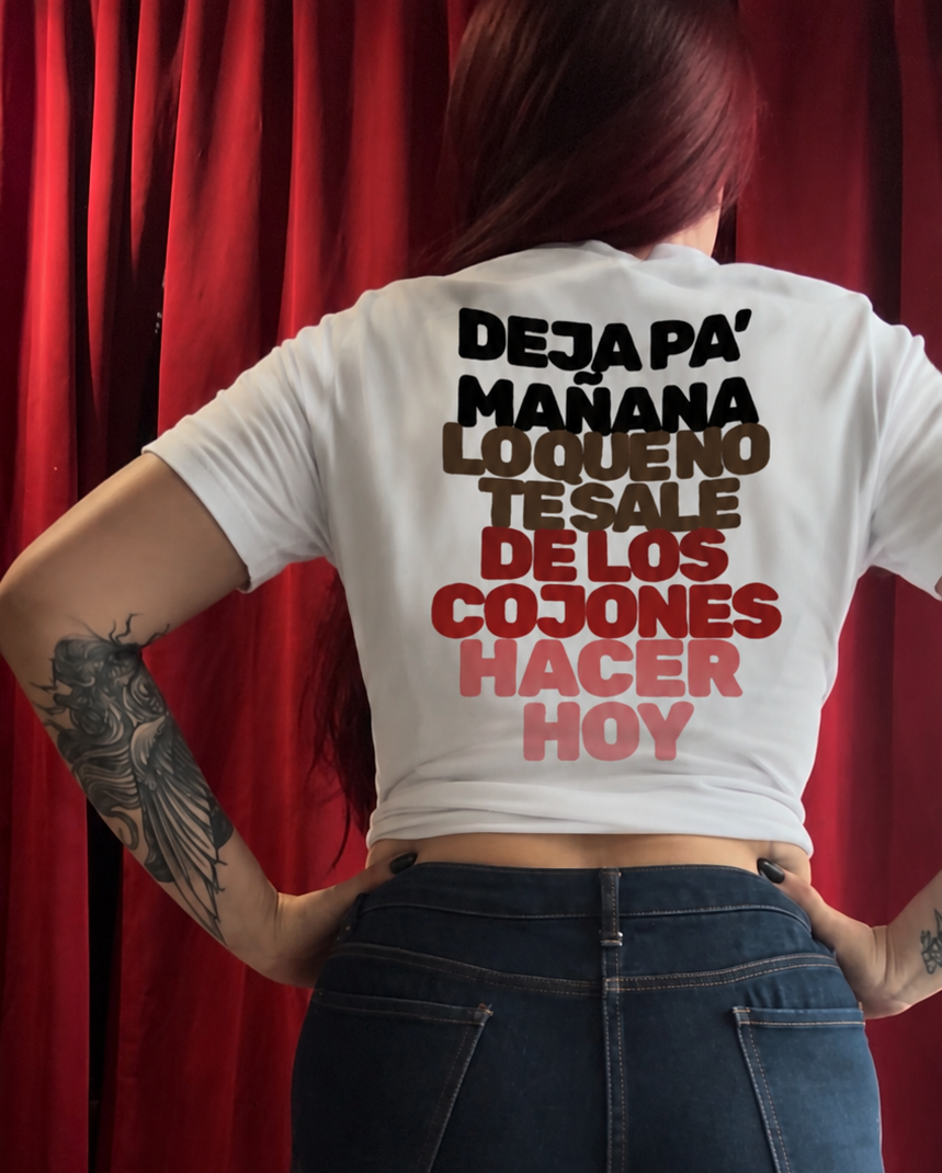 Deja Pa' Mañana T-Shirt