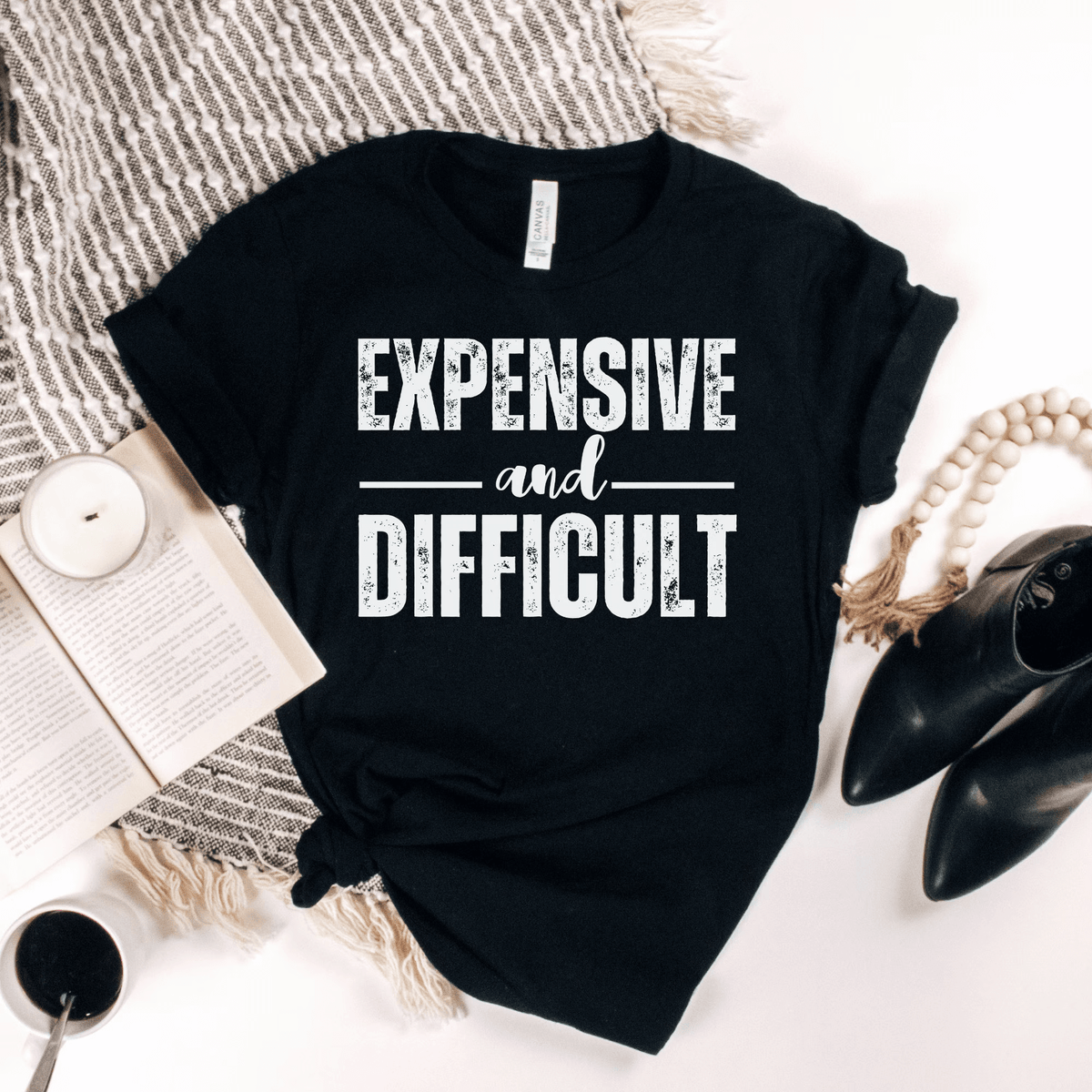Wife Shirt,  Wife Gift, top, tee, shirt, Sassy Shirt, Sarcastic Tee, sarcastic slogan, mom tee, Mom Shirt, Mom Life Shirt, Mom Gift, Funny Womens T-Shirt, funny women tshirt, expensive difficult, Expensive and Difficult Shirt, expensive and difficult