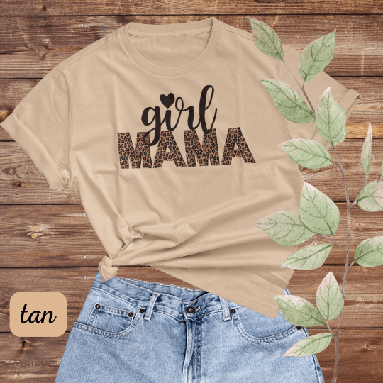 Girl Mama Leopard Shirt, Girl Mom Shirt, Girl Mama Shirt, Girl Mama Gift, Mama Girl Sweatshirt, Mom of Girls Shirt, Mom Shirt