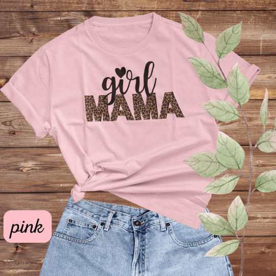 Girl Mama Leopard Shirt, Girl Mom Shirt, Girl Mama Shirt, Girl Mama Gift, Mama Girl Sweatshirt, Mom of Girls Shirt, Mom Shirt