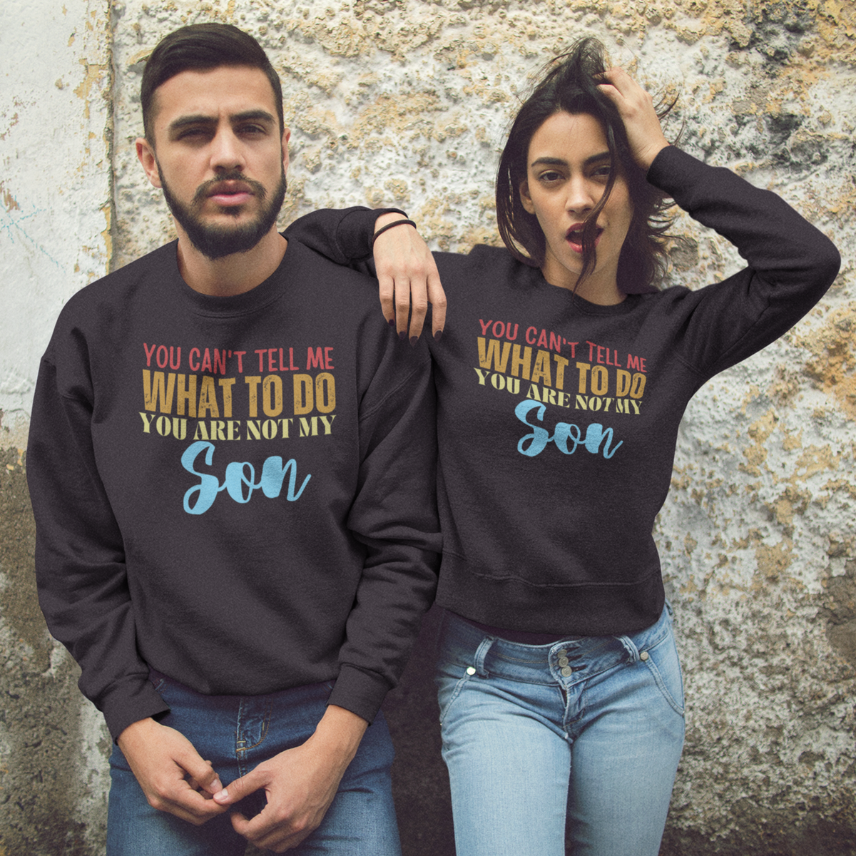 Dad sweatshirt, fathers day shirt, funny mens shirt, sweatshirt, gift for him, gift for her, funny mom tee, funny dad tee, new papa shirt, father sweatshirt, you can't tell me what to do you are not my son, new dad shirt