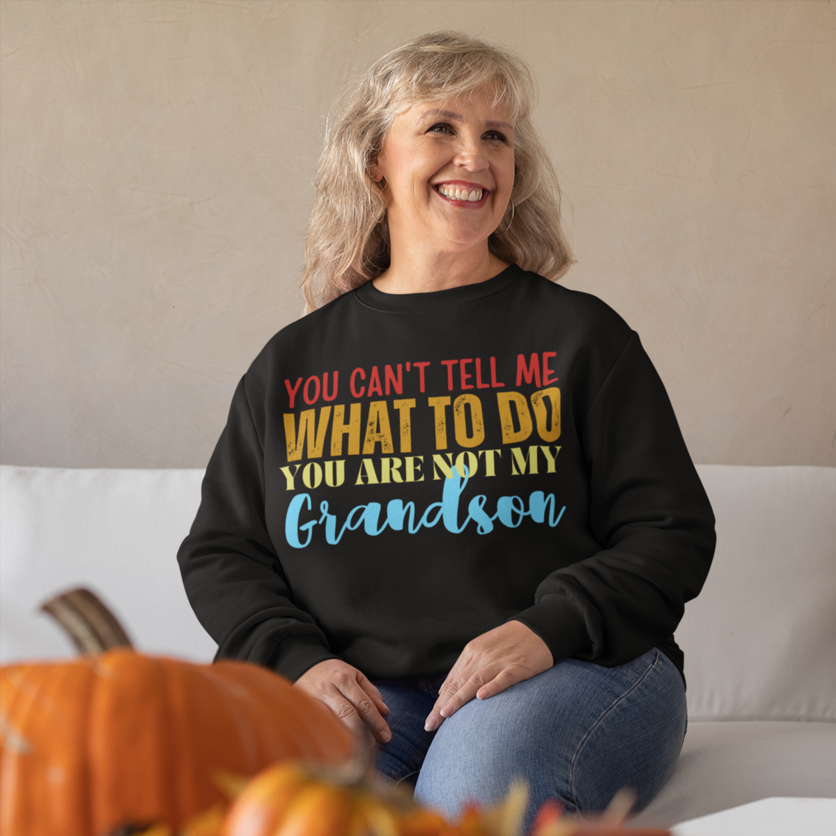Granddad sweatshirt, fathers day shirt, funny mens shirt, sweatshirt, gift for him, gift for her, funny grandma tee, funny granddad tee, new papa shirt, father sweatshirt, you can't tell me what to do you are not my granddaughter, new granddaddy shirt