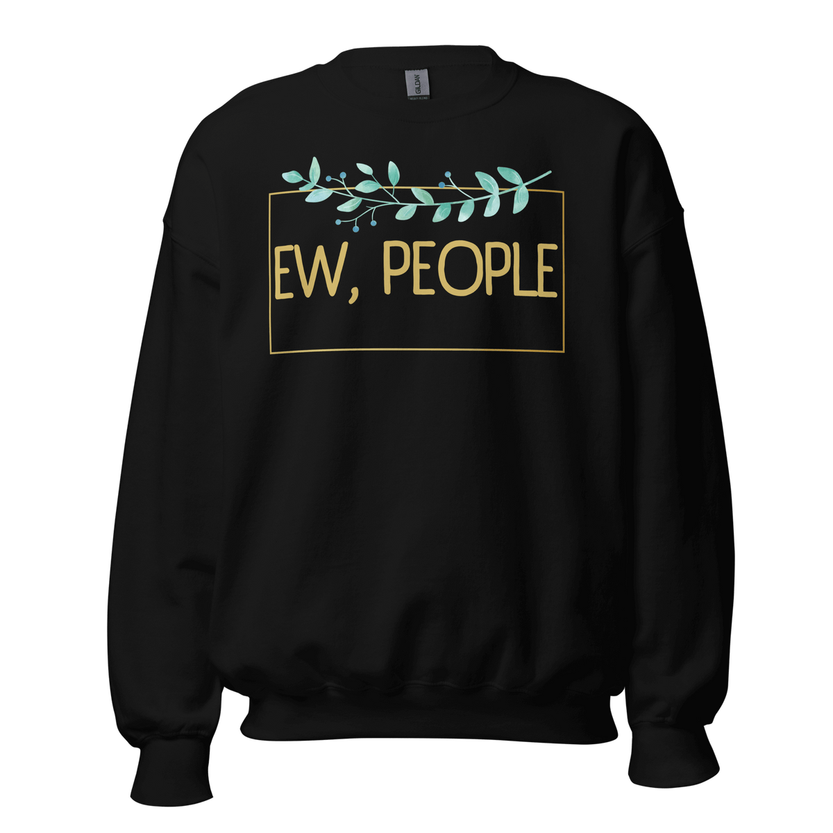 Black- Sweatshirt, Humor Clothing, Introvert Apparel, Statement Print, Cozy Comfort, Casual Style, Quirky Fashion, Sassy Attire, Personality Piece, Playful Prints, Anti-Social Vibes, Relaxed Fit, Humorous Wear, Lighthearted Layers, Expressive Fashion, Introvert Pride, Chill Outfits, Unique Statements, Conversational Sweatshirt, Attitude Attire, Solitude Fashion, Weekend Wardrobe, ew people, ew people sweatshirt, ew people tee