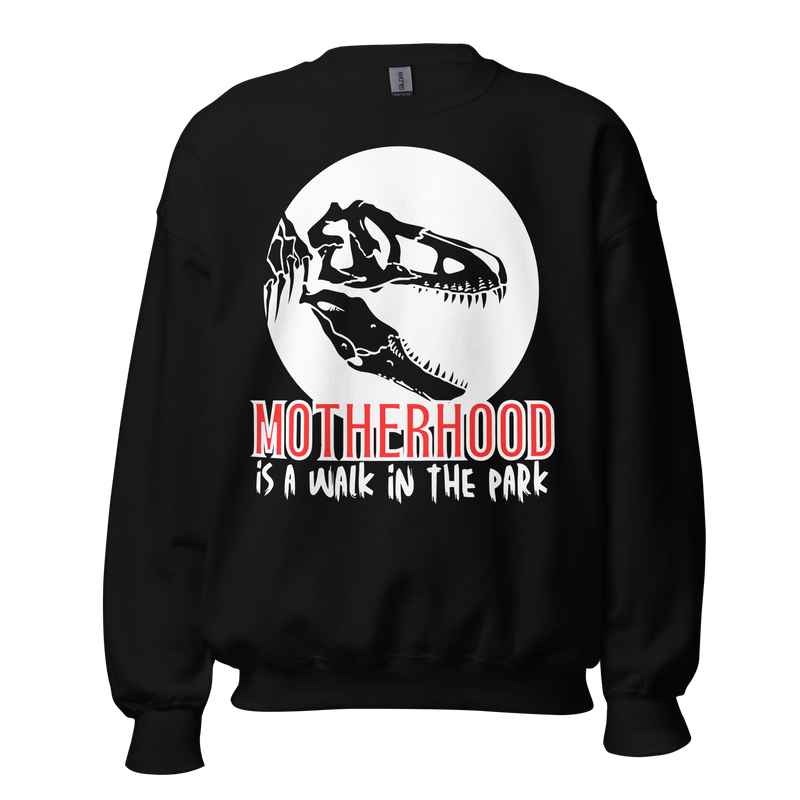sweatshirt, dinosaur, motherhood, parenting, family, mom life, cozy wear, humorous design, mother's day, mom gift, soft fabric, light-hearted phrase, casual style, warmth, versatile, comfort, strength, adventure, mom pride, laughter, fashion, quality, durability, motherhood its a walk in the park tee