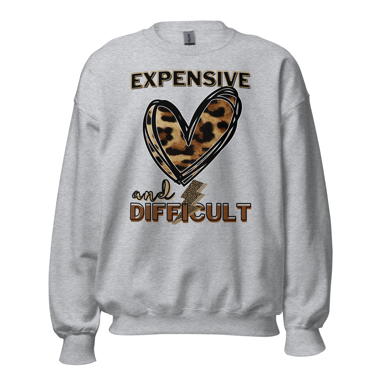 Expensive and difficult sweatshirt, gift for her, mothers day gift, Christmas gift