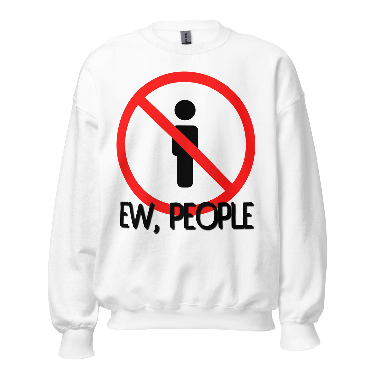 Sweatshirt, Humor Clothing, Introvert Apparel, Statement Print, Cozy Comfort, Casual Style, Quirky Fashion, Sassy Attire, Personality Piece, Playful Prints, Anti-Social Vibes, Relaxed Fit, Humorous Wear, Lighthearted Layers, Expressive Fashion, Introvert Pride, Chill Outfits, Unique Statements, Conversational Sweatshirt, Attitude Attire, Solitude Fashion, Weekend Wardrobe, ew people, ew people sweatshirt, ew people tee