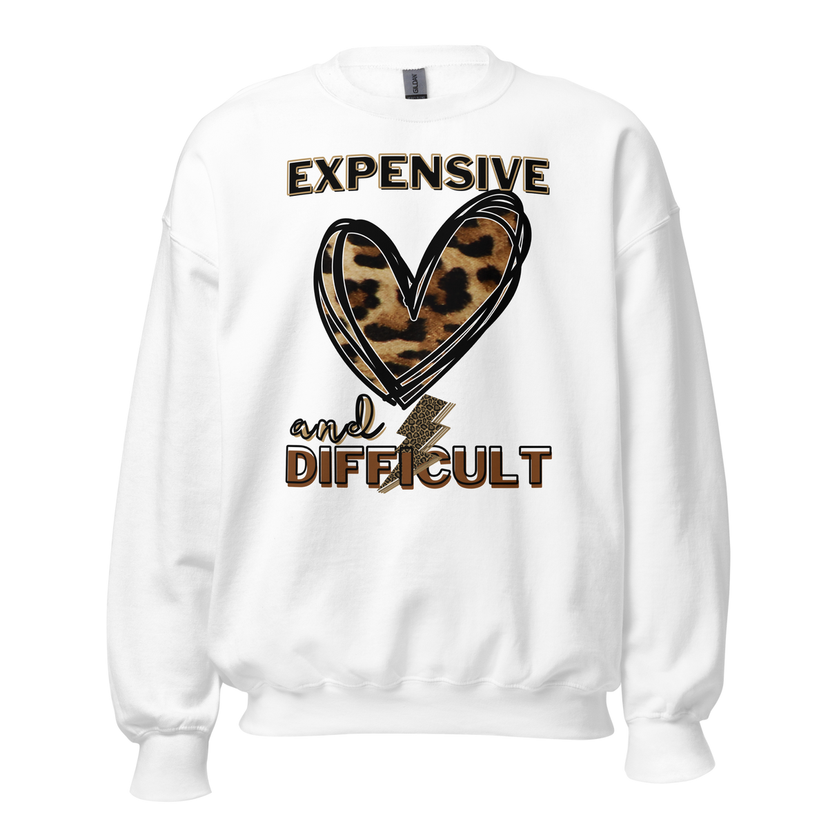 Expensive and difficult sweatshirt, gift for her, mothers day gift, Christmas gift