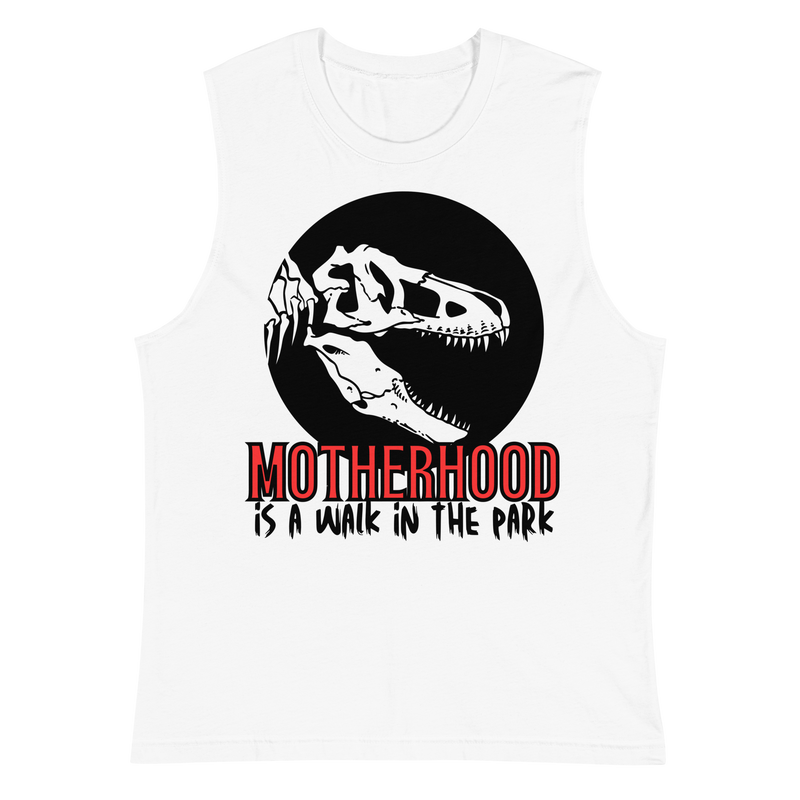 muscle shirt, dinosaur, motherhood, parenting, family, mom life, sleeveless tee, graphic design, mother's day, mom gift, comfortable, empowering phrase, casual wear, strength, adventure, mom pride, chic, soft fabric, unique design, confidence, love, grace, fashionable, motherhood is a walk in the park tee