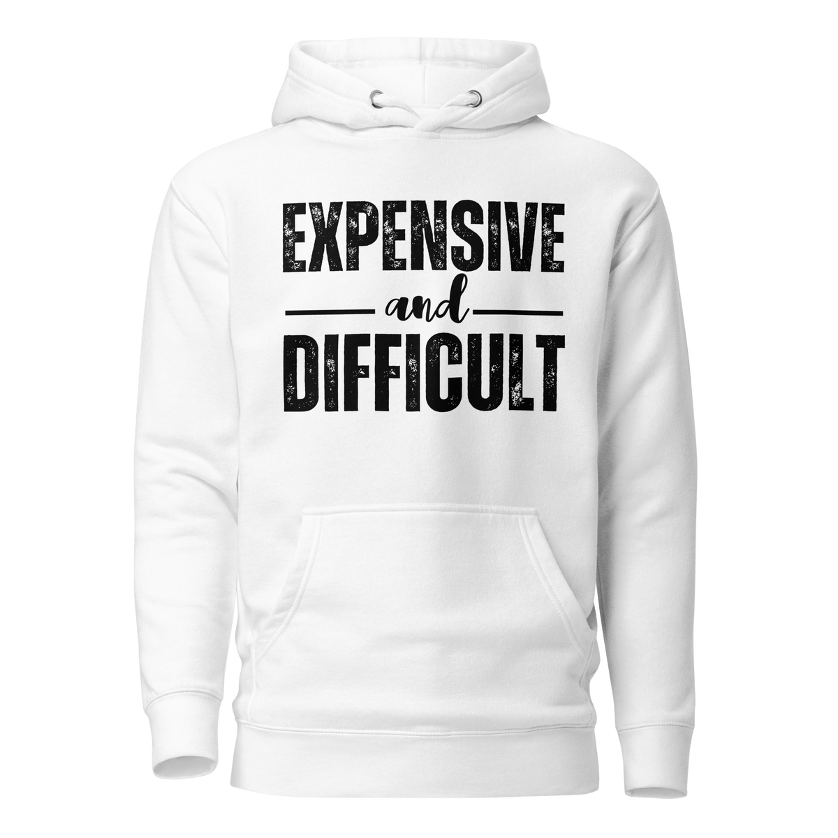 Wife Shirt,  Wife Gift, top, tee, shirt, Sassy Shirt, Sarcastic Tee, sarcastic slogan, mom tee, Mom Shirt, Mom Life Shirt, Mom Gift, Funny Womens T-Shirt, funny women tshirt, expensive difficult, Expensive and Difficult Shirt, expensive and difficult, hoodie