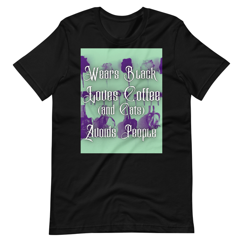 womens tshirt  Wears black tshirt  Wears Black Loves Coffee Avoids People  loves coffee tshirt  loves coffee and cats  loves cats  introvert humor  graphic tee  Gift For Her  Funny Women's Graphic Tee  funny tshirt  funny shirt  coffee lover  Coffee humor shirt  coffee drinker  Boho Trendy Shirts  black unisex tee  avoids people tshirt