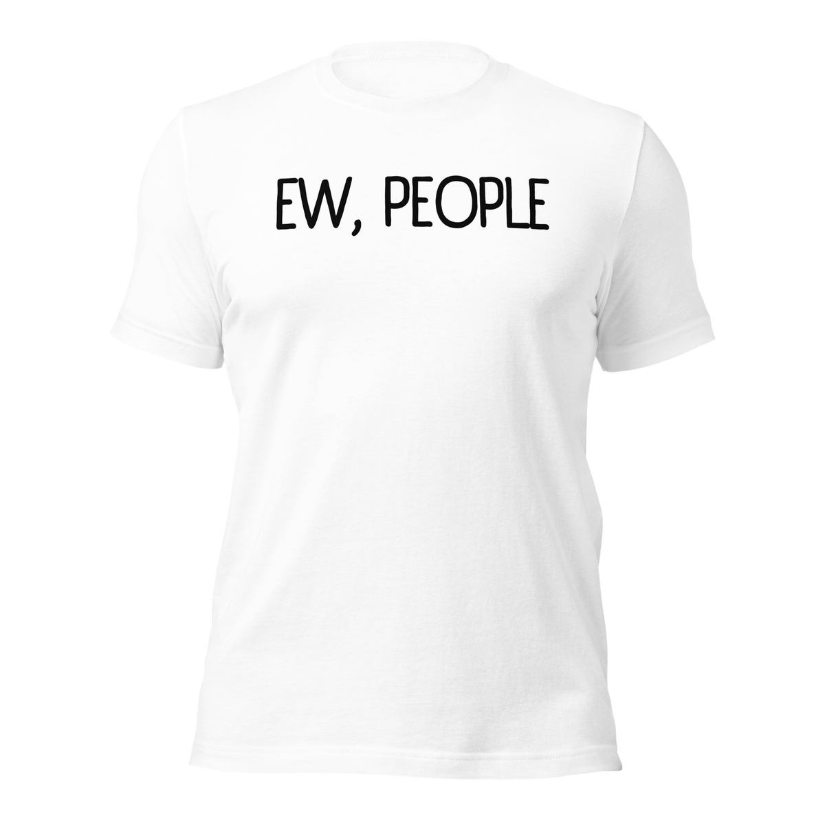 Funny Tees, Introvert Apparel, Humor Clothing, Statement Shirts, Quirky Fashion, Sassy Style, Casual Wear, Playful Prints, Personality Tops, Witty Outfits, Weekend Vibes, Relaxed Fit, Introvert Pride, Socially Awkward, Lighthearted Attire, Comfortable Chic, Conversational Tee, Solitude Fashion, Unique Statements, Anti-Social Wear, ew people, ew people tshirt, ew people tee